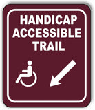 HANDICAP ACCESSIBLE TRAIL DIRECTIONAL ARROWS Metal Aluminum composite sign