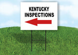 INSPECTIONS LEFT ARROW KENTUCKY Yard Sign Road with Stand LAWN SIGN Single