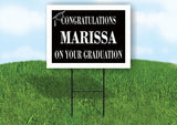 MARISSA CONGRATULATIONS GRADUATION 18 in x 24 in Yard Sign Road Sign with Stand