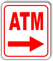 ATM RIGHT ARROW RED Metal Aluminum composite sign