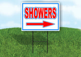 SHOWERS RIGHT arrow RED WHITE BLUE 18inx24in Yard Road Sign w/  Stand
