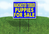 Manchester Terrier PUPPIES FOR SALE YELLOW Yard Sign Road with Stand LAWN SIGN