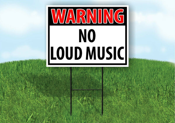 WARNING NO LOUD MUSIC RED Plastic Yard Sign ROAD SIGN with Stand