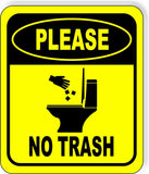 PLEASE NO TRASH Toilet Metal Aluminum Composite Funny bathroom Sign