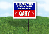 GARY THANK YOU SERVICE 18 in x 24 in Yard Sign Road Sign with Stand