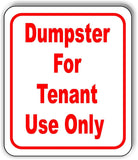 Dumpster For Tenant Use On Sign metal outdoor sign parking lot sign long lasting