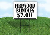 FIREWOOD BUNDLES $7 BLACK BORDER 18in x 24in road Yard sign with Stand