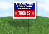 THOMAS THANK YOU SERVICE 18 in x 24 in Yard Sign Road Sign with Stand