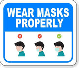 Wear masks properly Aluminum composite sign