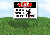 warning DOG WILL BITE LEG Yard Sign Road with Stand LAWN SIGN