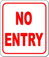 No entry metal outdoor sign long-lasting