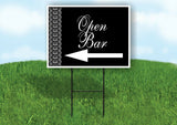 OPEN BAR LACE SIDE LEFT ARROW BLACK with Stand LAWN SIGN Single sided