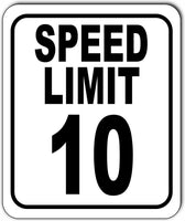 SPEED LIMIT 10 mph Outdoor Metal sign slow warning traffic road street