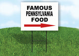 PENNSYLVANIA FAMOUS FOOD RIGHT ARROW Yard Sign w Stand LAWN SIGN Single