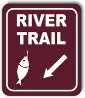 RIVER TRAIL DIRECTIONAL 45 DEGREES DOWN LEFT ARROW Metal Aluminum composite sign