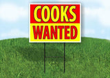 COOKS WANTED RED AND YELLOW Yard Sign Road with Stand LAWN SIGN