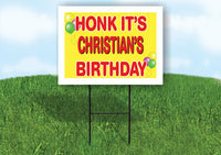 CHRISTIAN'S HONK ITS BIRTHDAY 18 in x 24 in Yard Sign Road Sign with Stand