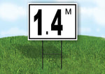 1.4 m pool depth black white 18inx24in Yard Road Sign w/ Stand