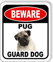 BEWARE PUG GUARD DOG 2 Metal Aluminum Composite Sign