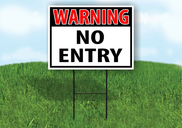 WARNING NO ENTRY RED Plastic Yard Sign ROAD SIGN with Stand