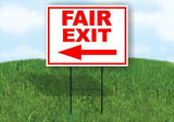FAIR EXIT LEFT ARROW RED Yard Sign Road with Stand LAWN SIGN Single sided