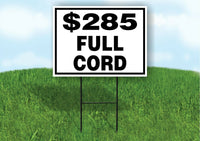 $285 full cord firewood Yard Sign with Stand LAWN SIGN