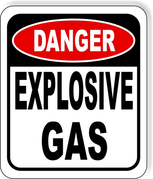 Danger explosive gas metal outdoor sign long-lasting