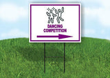 DANCING COMPETION PURPLE ARROW Yard Sign Road with Stand LAWN SIGN Single sided