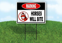 warning HORSES WILL BITE Yard Sign Road with Stand LAWN SIGN