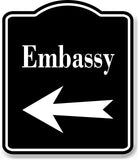 Embassy Left Arrow BLACK Aluminum Composite Sign