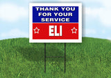ELI THANK YOU SERVICE 18 in x 24 in Yard Sign Road Sign with Stand
