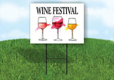 WINE FESTIVAL Yard Sign Road with Stand LAWN SIGN