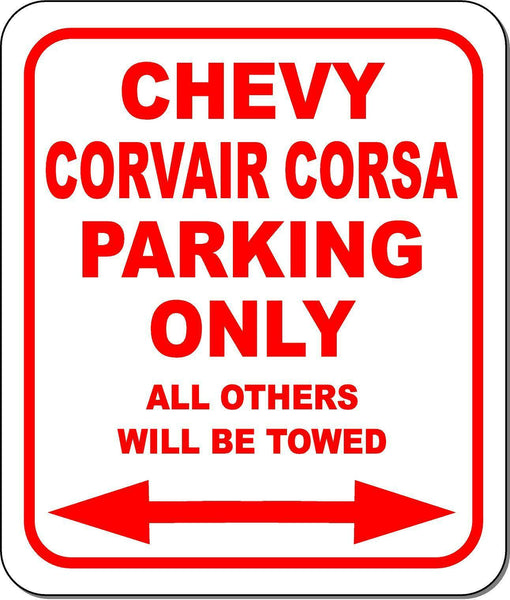 CHEVY CORVAIR CORSA Parking Only All Others Towed Metal Aluminum Composite Sign
