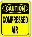 CAUTION Compressed Air Metal Aluminum Composite OSHA Safety Sign