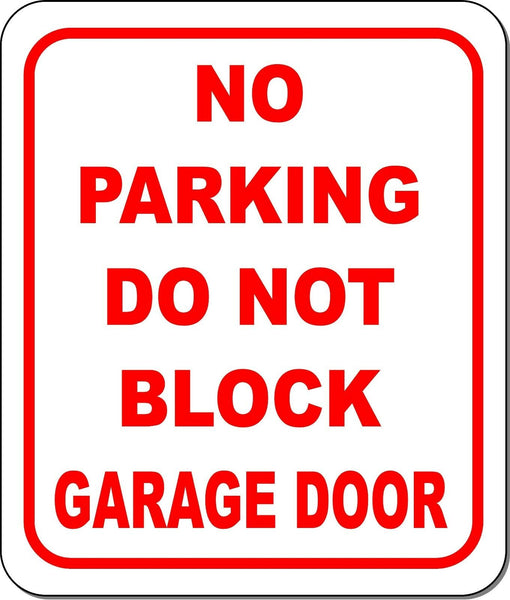 No parking do not block GARAGE Door metal outdoor sign long-lasting pick size
