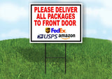 Please Deliver All Packages TO FRONT DOOR Plastic Yard Sign ROAD SIGN with Stand