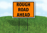 ROUGH ROAD Ahead SAFTY ORANGE OSHA Yard Sign Road with Stand LAWN SIGN