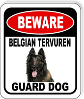 BEWARE BELGIAN TERVUREN GUARD DOG Metal Aluminum Composite Sign