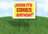EZEKIEL'S HONK ITS BIRTHDAY 18 in x 24 in Yard Sign Road Sign with Stand