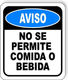 AVISO No Se Comida O Bebida Aluminum Composite Sign