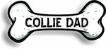 Dog Dad Collie Bone Car Magnet Bumper Sticker 3"x7"