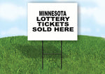 MINNESOTA STATE LOTTERY TICKETS 18 in x24 in Yard Sign Road Sign with Stand