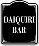 Daiquiri Bar BLACK Aluminum Composite Sign