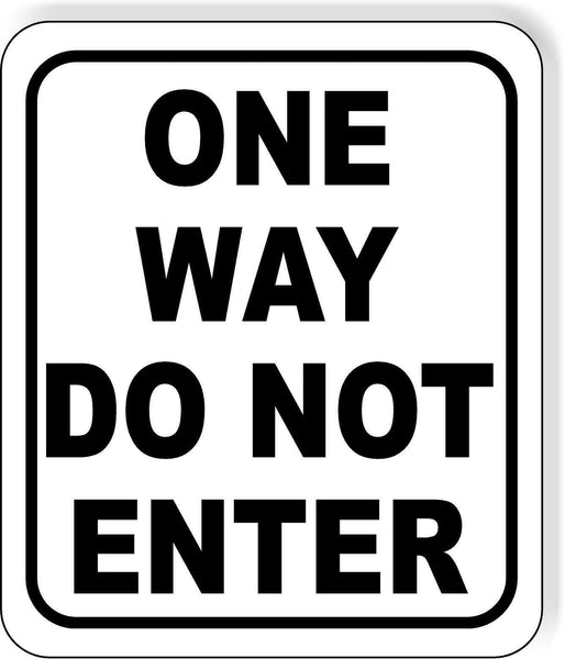One way do not enter black Metal Aluminum Composite Sign