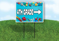 4TH GRADE RIGHT ARROW Yard Sign Road with Stand LAWN SIGN Single sided