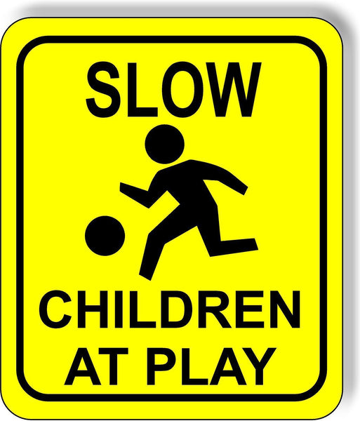 Slow children at play metal outdoor sign long-lasting bright yellow