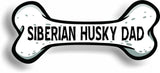 Dog Dad Siberian Husky Bone Car Magnet Bumper Sticker 3"x7"