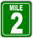 Mile 2 Distance Marker Green Running Race 5k Marathon Aluminum Composite Sign