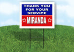 MIRANDA THANK YOU SERVICE 18 in x 24 in Yard Sign Road Sign with Stand