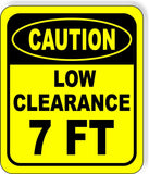 CAUTION LOW Clearance 7 ft Metal Aluminum Composite Safety Sign Bright Yellow